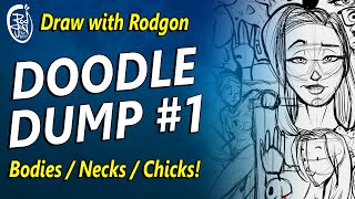 Doodle Dump #1   Drawing Bodies, Necks and Chicks!