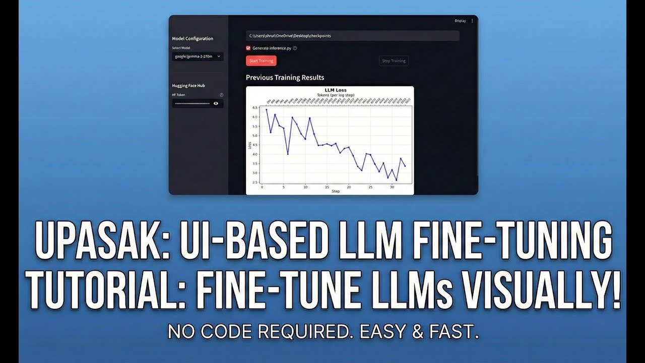 No-code LLM Fine-tuning with Upasak: a Python package - YouTube