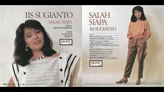 Salah Siapa - Iis Sugianto