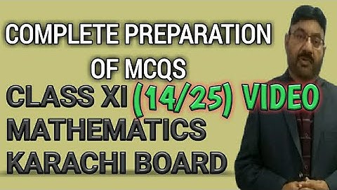 Complete preparation of MCQs|Class XI|Mathematics|(14/25)Video,Chapter# 8 (III)  Karachi Sindh Board