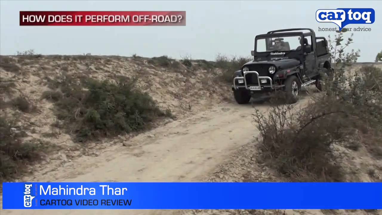 Mahindra Thar 4x4 video review by CarToq.com