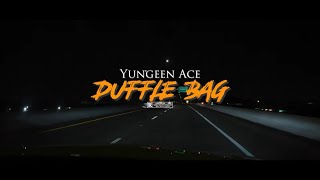 Yungeen Ace - "Duffel Bag" (LYRICS)