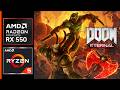 Doom Eternal - Teste de FPS | RX 550 4GB | Ryzen 5 5500 + 16 GB Ram