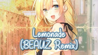 Nightcore - Lemonade (BEAUZ Remix) || Lyrics