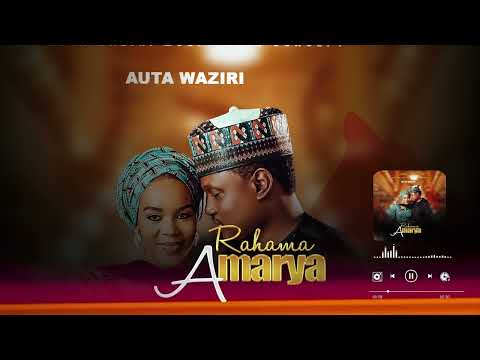 Auta Waziri Rahama Amarya Official Audio