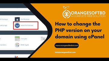 Learn How to Change the Php Version on Your Domain Using Cpanel With Orange Soft BD