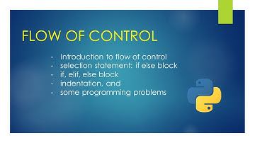 Selection statement in Python: if, elif and else block | Flow of Control | Unit-2 |  Class-11th CS