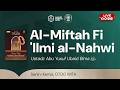 11. #RBA6 | Miftah Fii 'Ilmi an Nahwi  | Ustadz Abu Yusuf Ubaid Bima