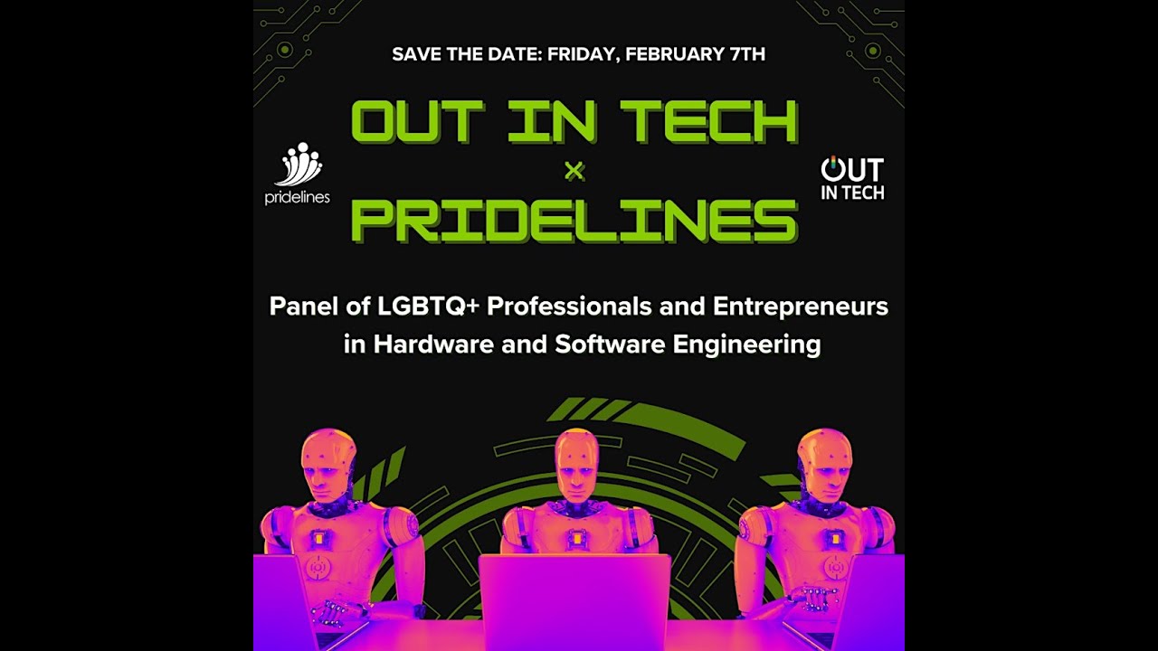 Out In Tech Out In Tech x Pridelines LGBTQ Panel Of Tech Professionals February 7 ...