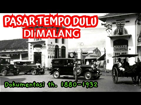 Pasar Tempo Dulu Di Malang, Jawa Timur (sebelum Indonesia Merdeka)