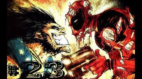 Deadpool Gameplay Walkthrough Part 23