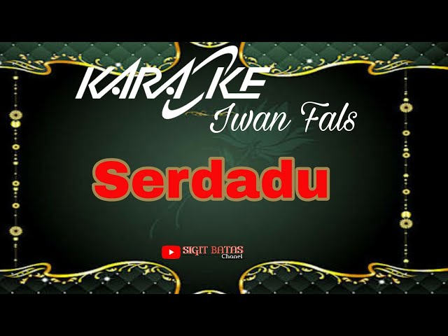 Serdadu - Iwan fals Karaoke class=