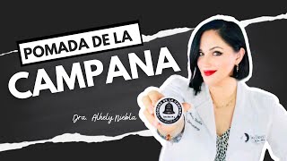 POMADA DE LA CAMPANA ¿Para qué sirve?