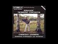 Romantic trombone concertos  christian lindberg