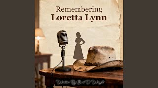 Remembering Loretta Lynn