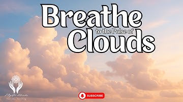 Breathe to the Pulse of Clouds | Spiritual Upliftment with Floating Sky | Ambient Music & 432Hz