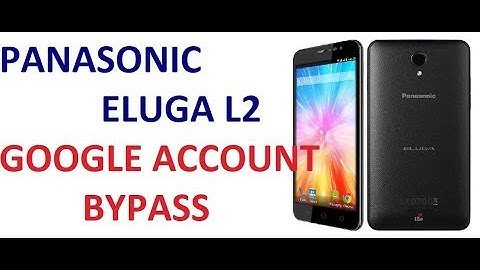 Panasonic Eluga L2 bypass google account and FRP Lock