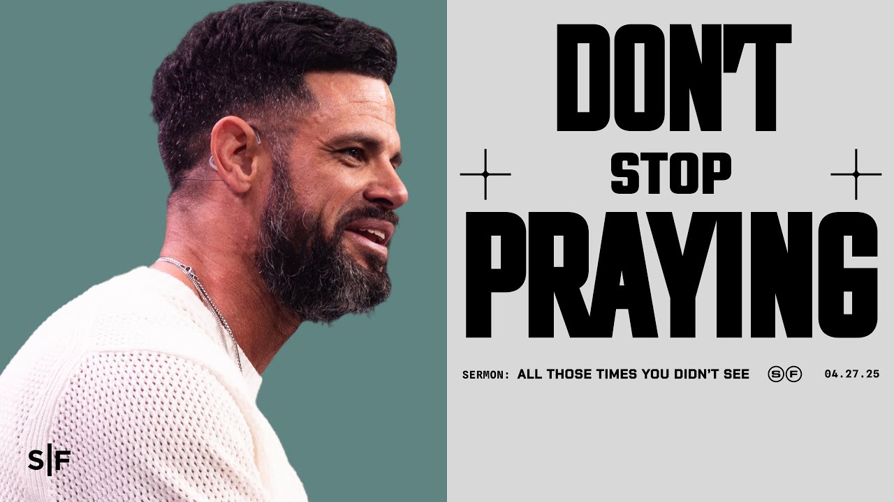 Praying With A Broken Heart | Steven Furtick — Transcript