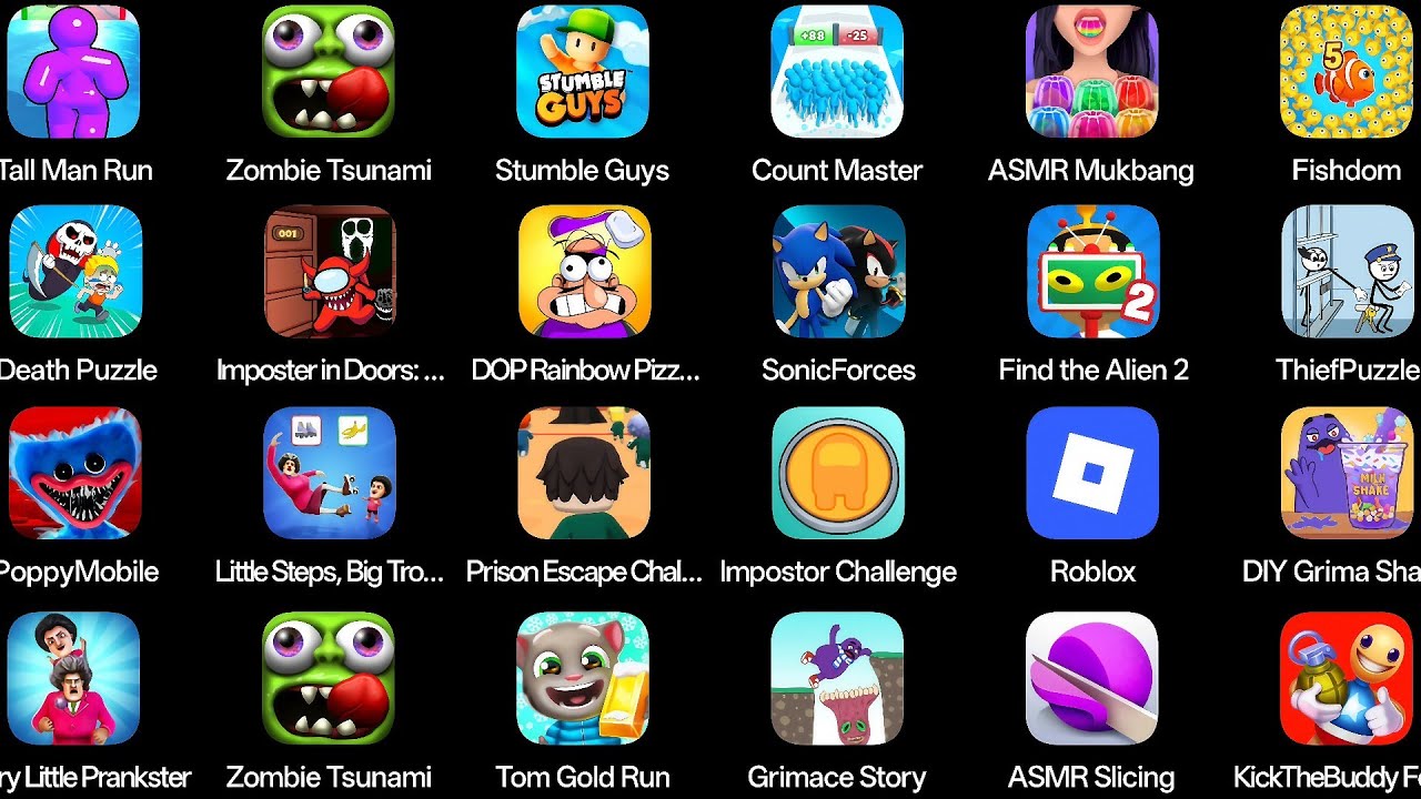 Roblox,Poppy Playtime 4,Grimace Monster Scary Survival,Stumble Guys,Scary Robber,Thief Puzzle.......