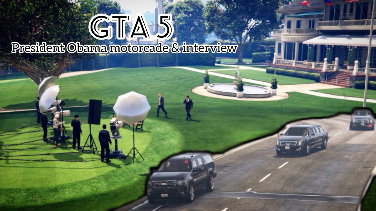 GTA 5 - PRESIDENT OBAMA MOTORCADE AND INTERVIEW #cinematic
