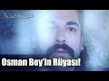 Osman Bey'in rüyası! - Kuruluş Osman 29. Bölüm