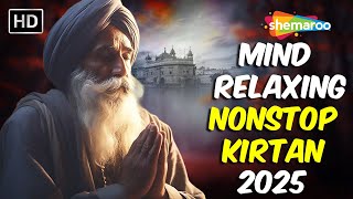 New Shabad Gurbani Kirtan 2025 Jukebox - Mind Relaxing New Shabad