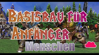 Warcraft III REFORGED für Anfänger [Mensch Basisbau]