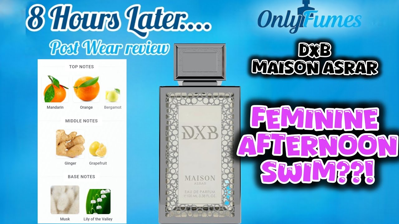 DXB Maison Asrar | POST WEAR REVIEW 
