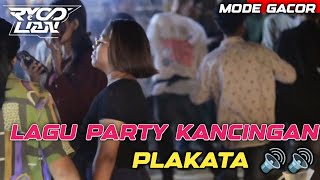 LAGU PARTY KANCINGAN_PLAKATA_(RYO LIAN) NEW 2025 !!!