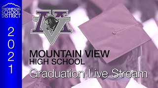 2021 Mountain View High School Graduation