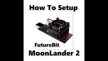 How To SetUp Moonlander 2 Usb Miner