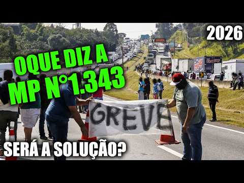 GOVERNO CRIA MP PARA EVITAR GREVE DOS CAMINHONEIROS - VEJA OQUE DIZ A MP N°1343/2026