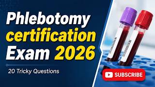 Phlebotomy Certification Exam 2026 | Complete Questions, Rationales & Proven Passing Method