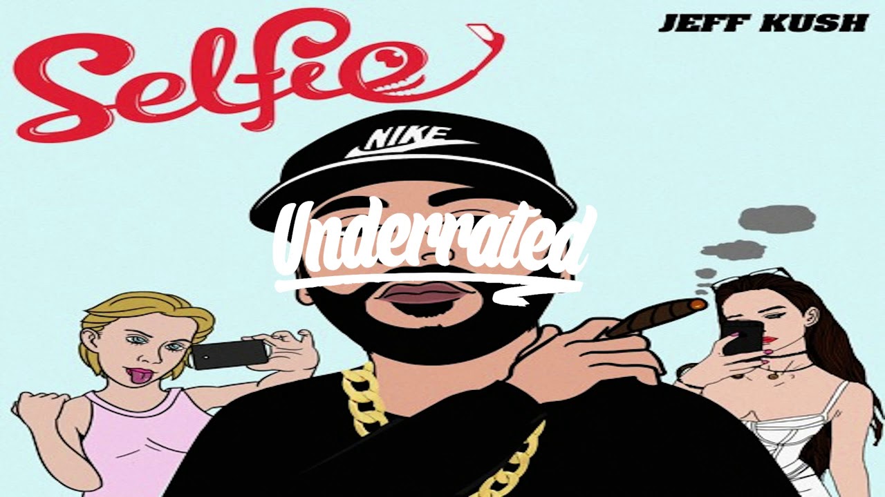 JEFF KUSH - $ELFIE (PROD.ILLUID-HALLER)