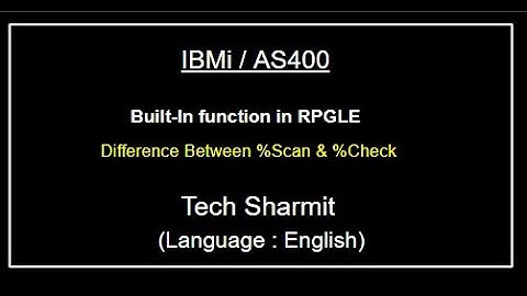 IBMi (AS400) Difference Between %Scan and %Check |  rpgle programming tutorial | as400 for beginners
