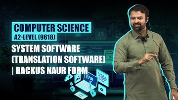 A2-Level (9618) | Computer Science | System Software (Translation Software) | Backus Naur Form