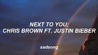 Next to You - Chris Brown ft. Justin Bieber (Traducida al Español)