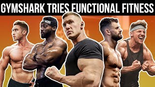 BODYBUILDERS TRY FUNCTIONAL TRAINING | Gymshark