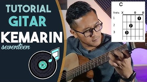 Kemarin - Seventeen (easy chord guitar tutorial)