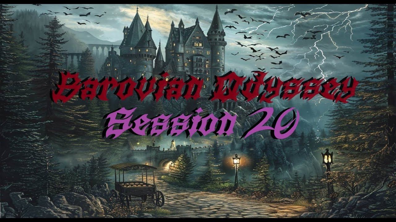 Barovian Odyssey Session 20: Monsters in the Attic