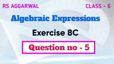 Chapter 8 exercise 8C Q5| rs aggarwal class 6 chapter 8 exercise 8c