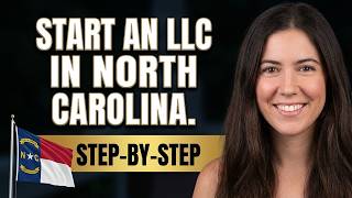 How To Start An LLC In North Carolina In 2026 (Step-by-Step)