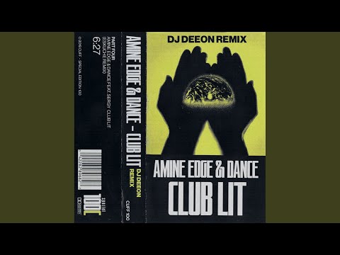 Club Lit (DJ Deeon Remix)