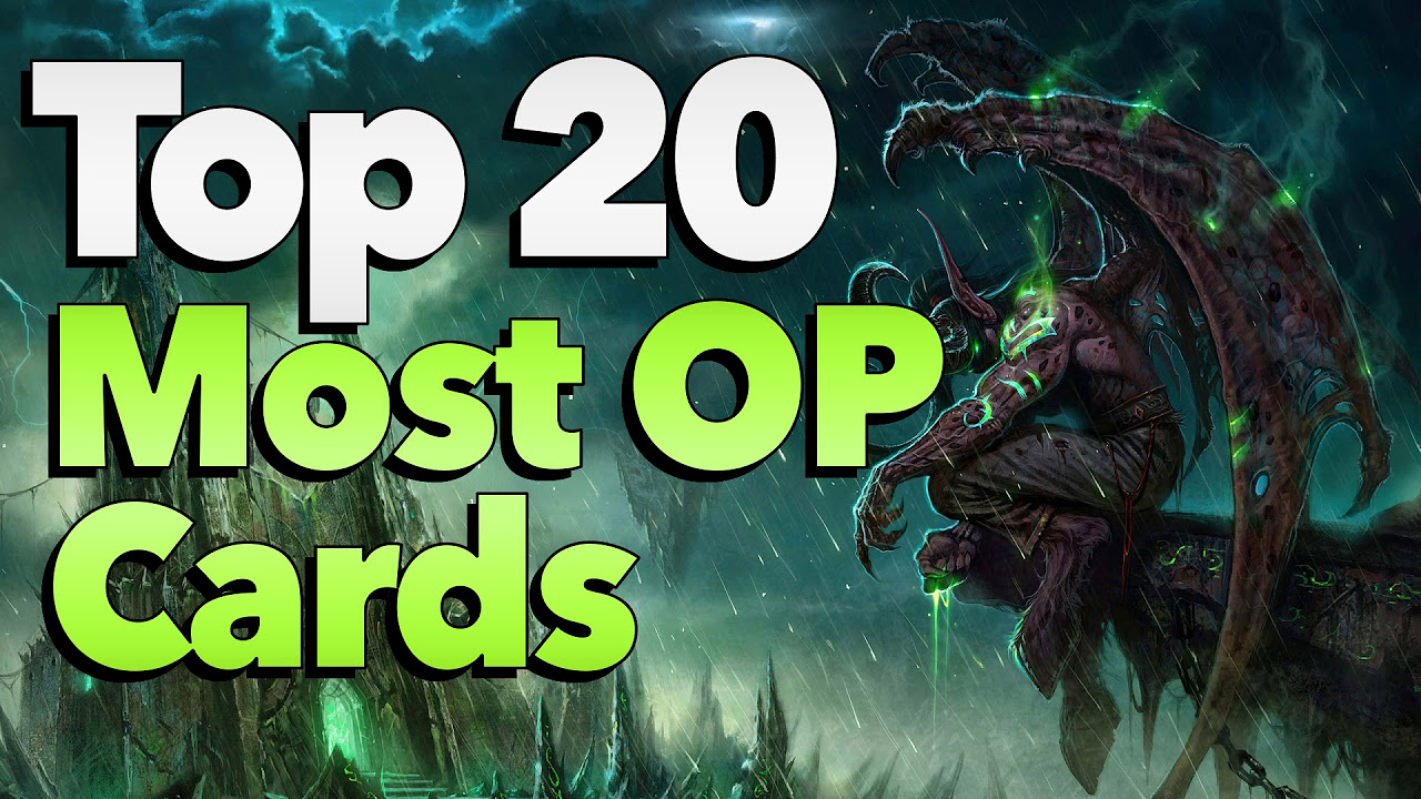 [Hearthstone] Top 20 Most Overpowered Cards in History