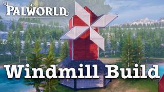 Constructing a Windmill for your Farm / Palworld 1.0 Update
