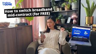 How To Switch Broadband Mid-Contract For Free
