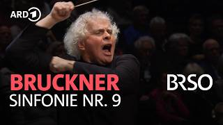 Bruckner – Symphony No. 9 | Simon Rattle | BRSO