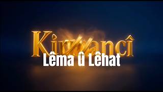 Lêma Û Lêhat - Ez Kurmancî Me