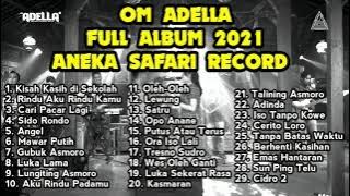 OM ADELLA ANEKA SAFARI RECORDS FULL ALBUM 2021