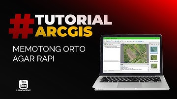 Cara Memotong Pinggiran Ortho Hasil Drone yang Tidak Rapi di ArcGIS ArcMap 10.8